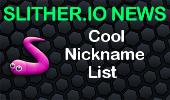 Slither Io Cool Nickname List Slitherplus Io