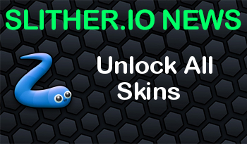 Slither.io | Unlock All Skins
